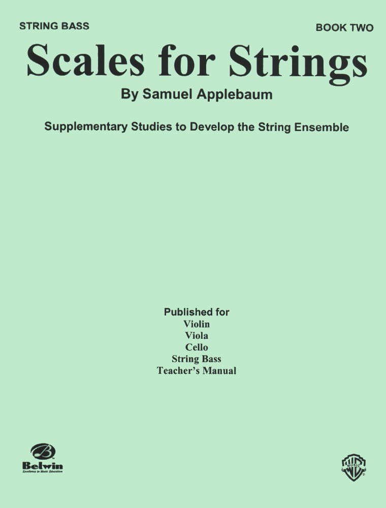 Applebaum, Samuel - Scales For Strings - Book 2 for Double Bass - Belwin/Mills Publication