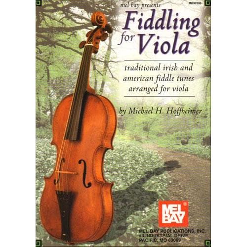 Fiddling for Viola - Viola solo - arranged by Michael H. Hoffheimer - Mel Bay Publications