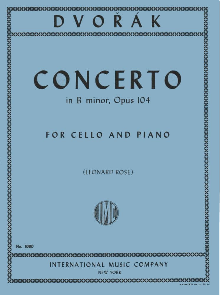 Dvorak, Antonin - Cello Concerto in B Minor, Op 104 - Cello and Piano - edited by Rose - International Music Company