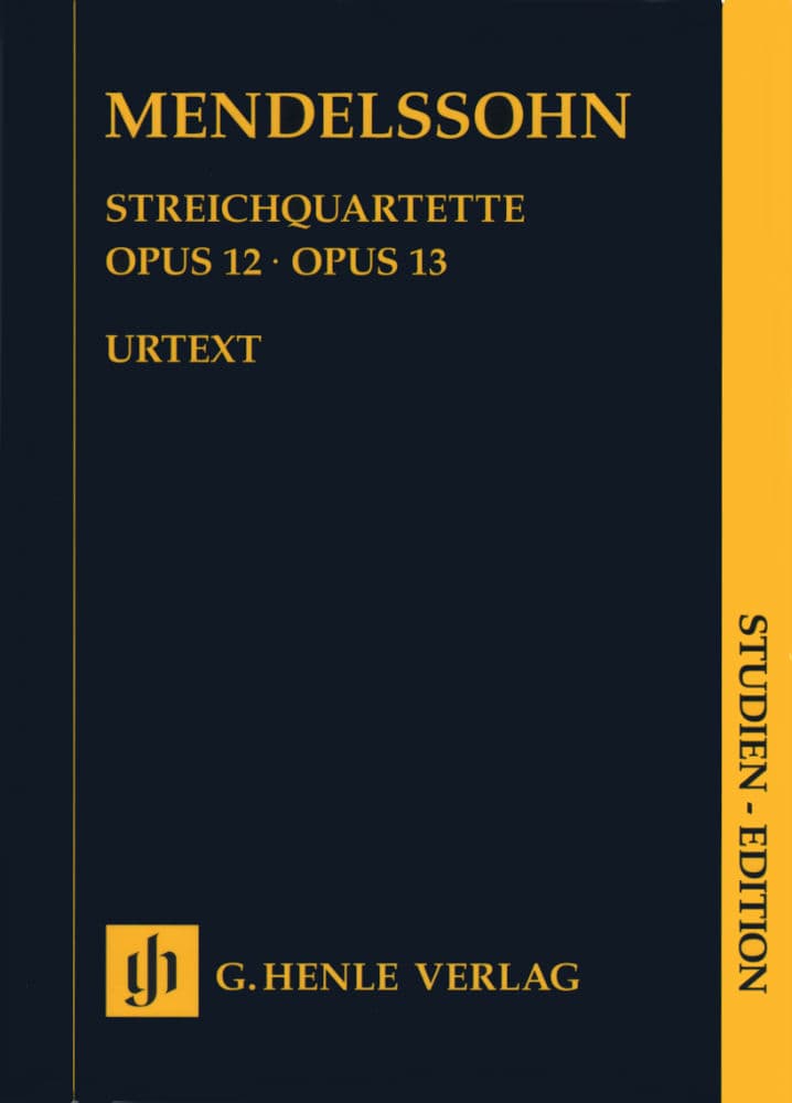 Mendelssohn, Felix - String Quartets, Op 12 and 13 - Study Score - G Henle Verlag - URTEXT