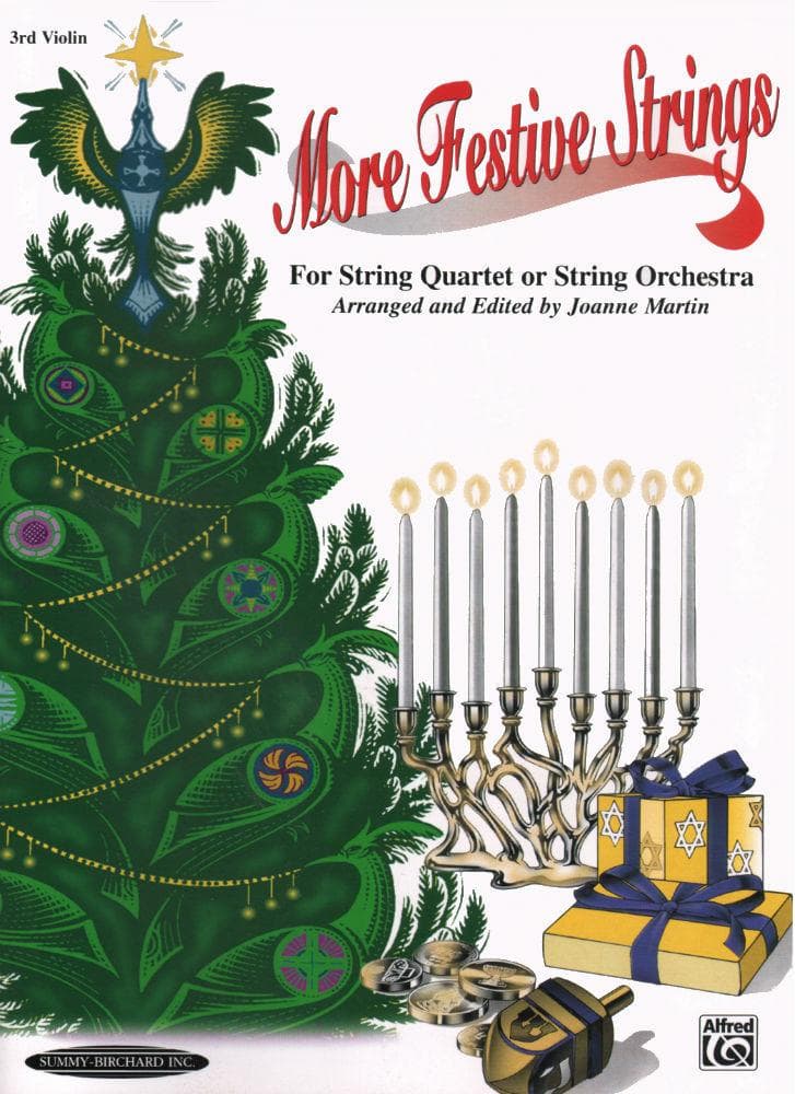 Martin, Joanne - More Festive Strings for String Quartet or String Orchestra - Violin 3 part - Alfred Music Publishing