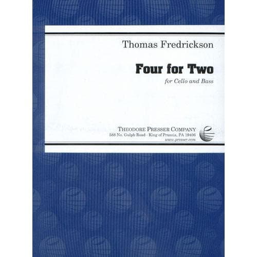 Fredrickson, Thomas - Four for Two - Cello and Bass - Theodore Presser Company