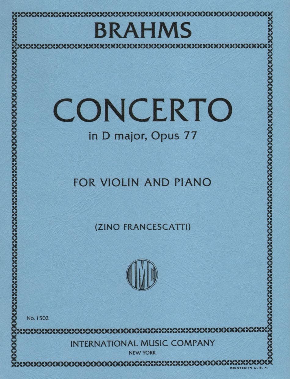 Brahms, Johannes - Concerto in D Major, Op 77 - Violin and Piano - edited by Zino Francescatti - International Music Company
