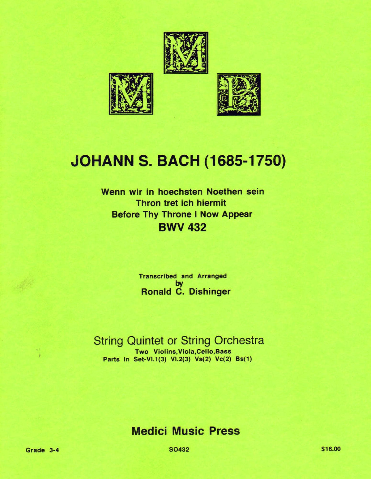 Bach, J.S. - Before Thy Throne I Now Appear, BWV 432 - for String Quintet or String Orchestra - arranged by Dishinger - Medici Music Press