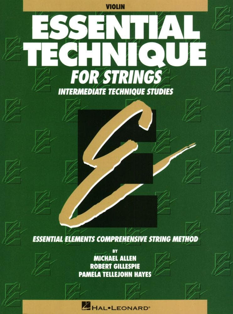 Essential Technique for Strings - Intermediate  - Violin - by Allen/Gillespie/Hayes - Hal Leonard Publication