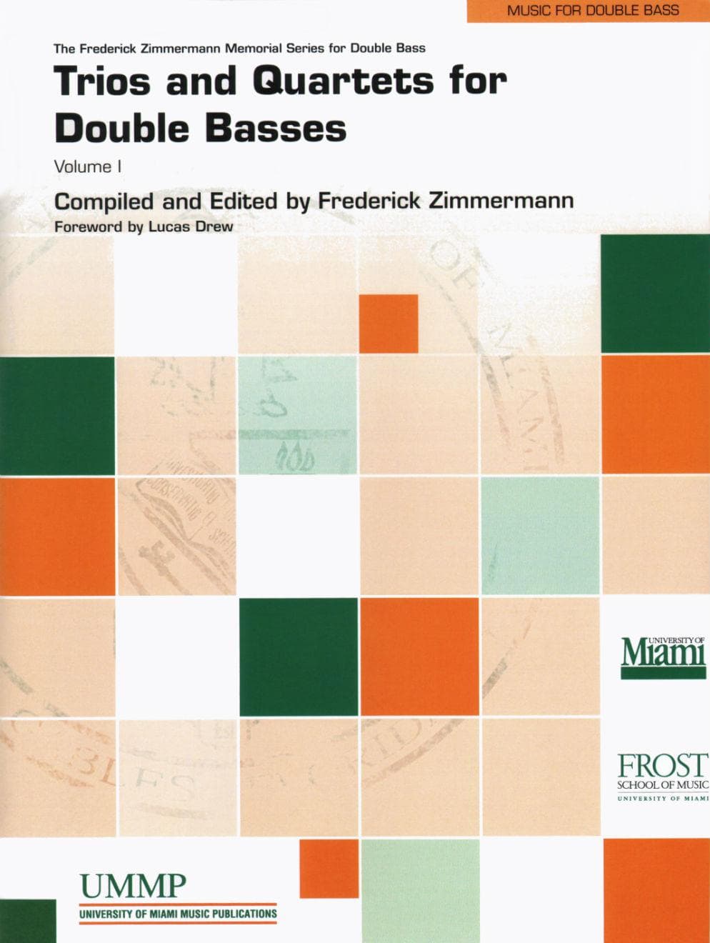 Zimmermann, Frederick - Trios and Quartets For Double Bass, Volume 1 Published by University of Miami Music Publications
