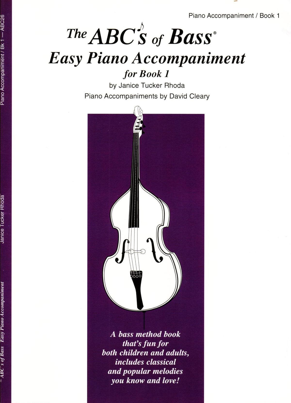 Rhoda, Janice Tucker - ABCs of Bass - Easy Piano Accompaniment Published by Carl Fischer
