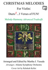 Yasuda, Martha - Christmas Melodies For Violin: Duets Cubed (Advanced) - Digital Download