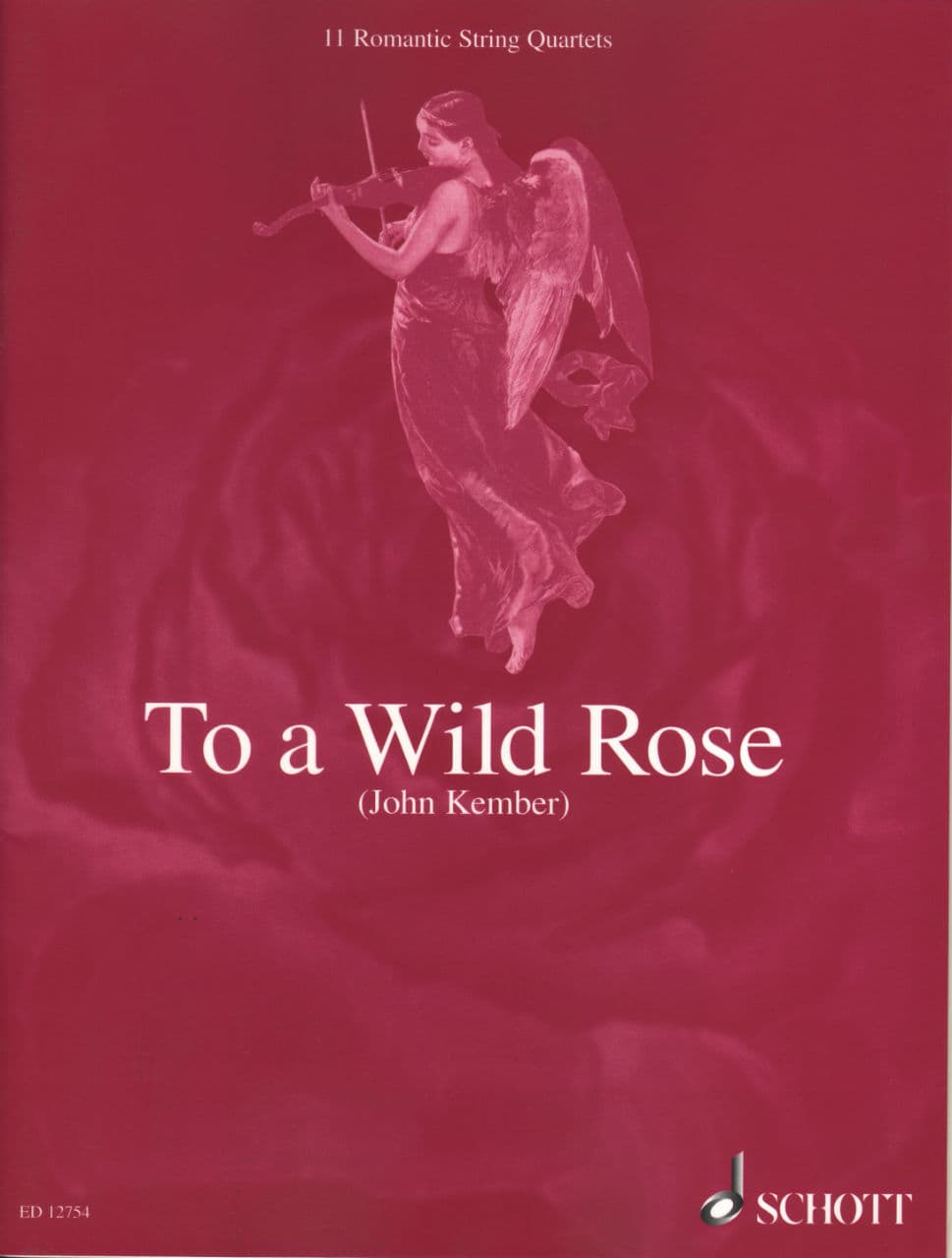 To A Wild Rose: 11 Romantic Pieces for String Quartet - Score and Parts - arranged by John Kember - Schott Edition