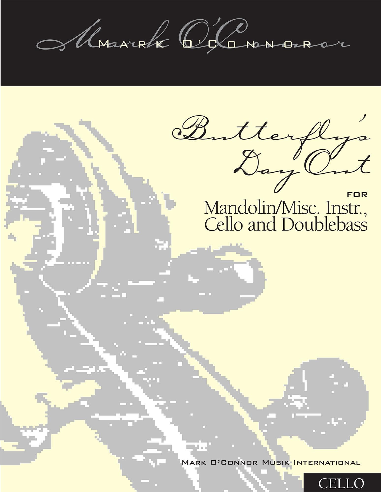 O'Connor, Mark - Butterfly's Day Out for Mandolin, Cello, and Bass - Cello - Digital Download