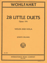 Wohlfahrt, Franz - 28 Little Duets, Op 191 For Violin and Viola Edited by Vieland Published by International Music Company