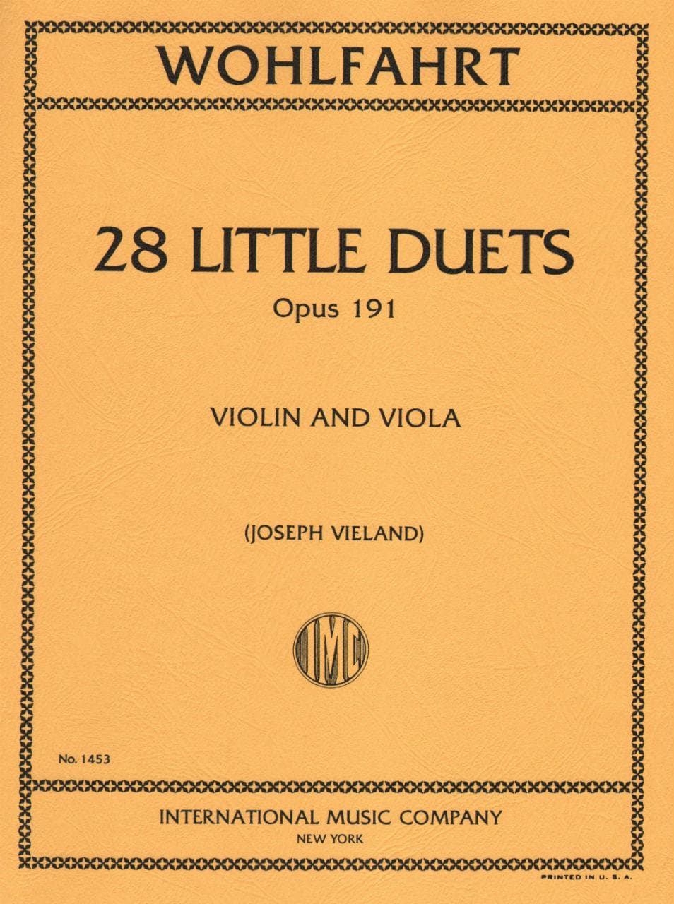 Wohlfahrt, Franz - 28 Little Duets, Op 191 For Violin and Viola Edited by Vieland Published by International Music Company