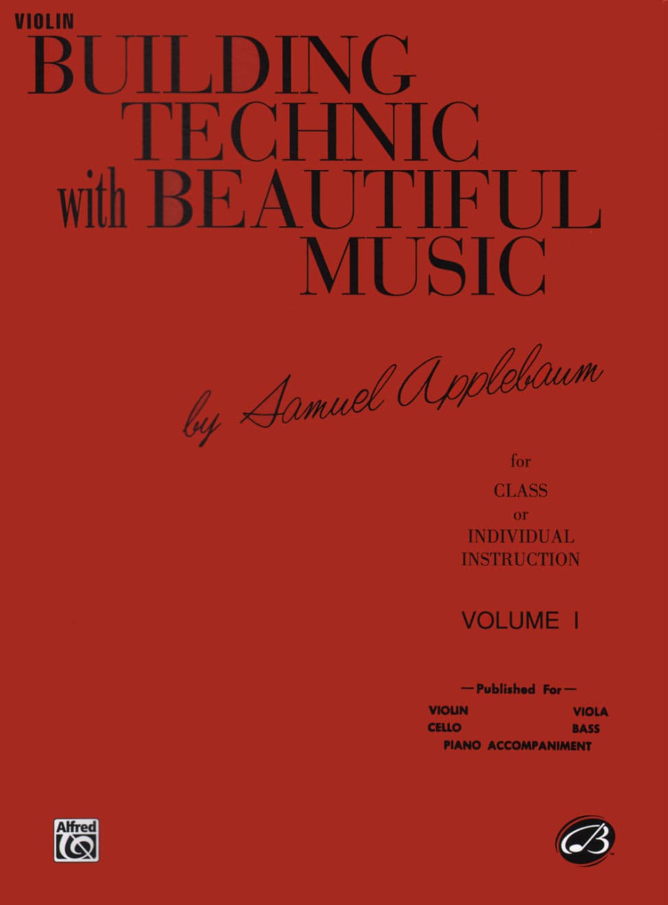 Applebaum, Samuel - Building Technique With Beautiful Music Volume 1 for Violin - Belwin/Mills Publication