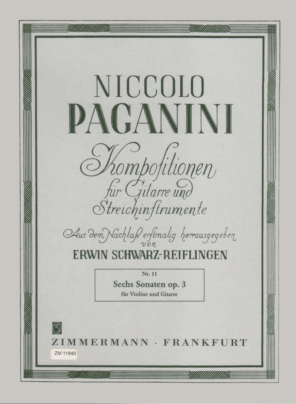 Paganini, Niccolò - Six Sonatas for Violin and Guitar, Op 3 - edited by Erwin Schwarz-Reiflingen - Zimmermann Edition