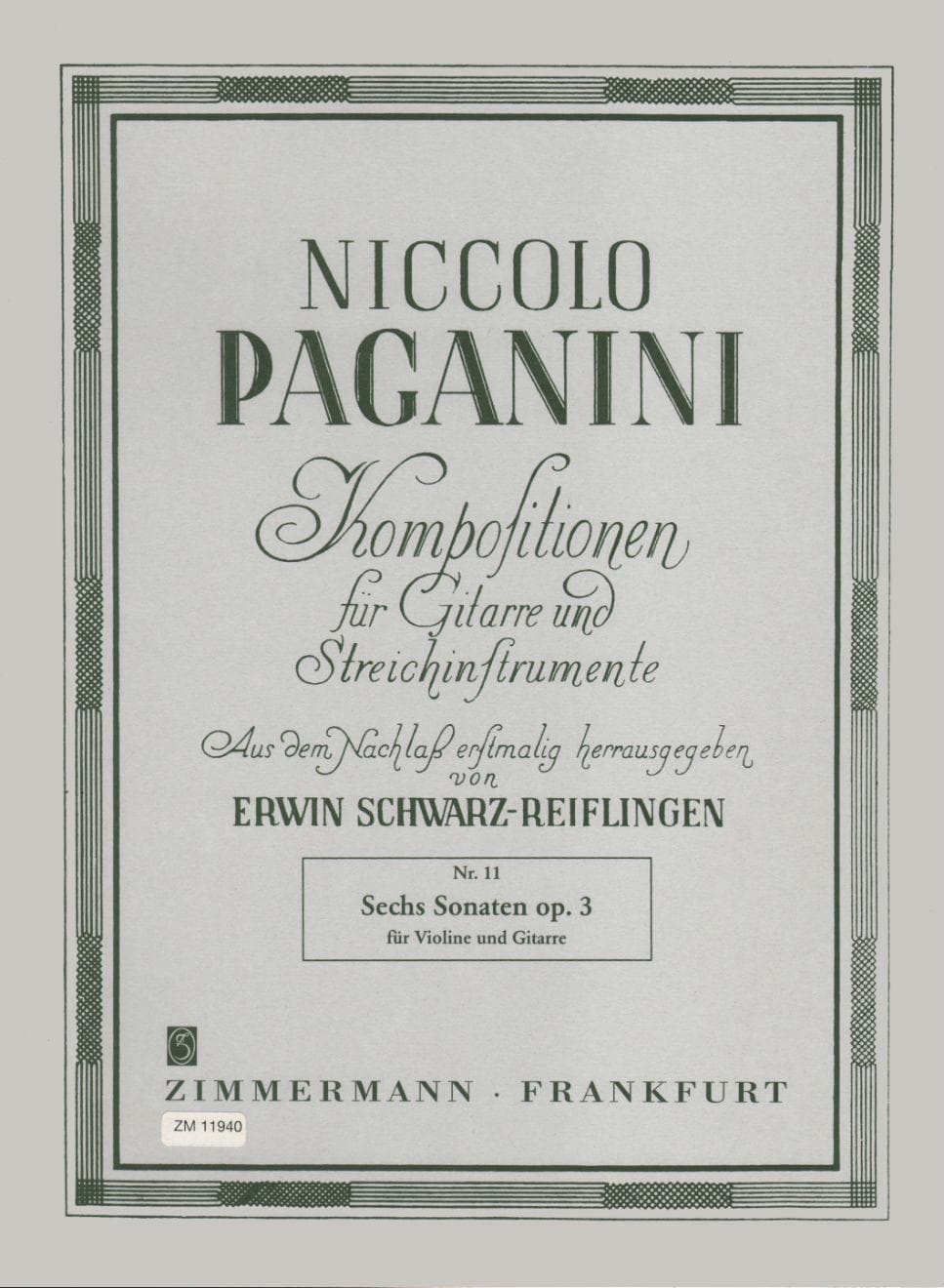 Paganini, Niccolò - Six Sonatas for Violin and Guitar, Op 3 - edited by Erwin Schwarz-Reiflingen - Zimmermann Edition
