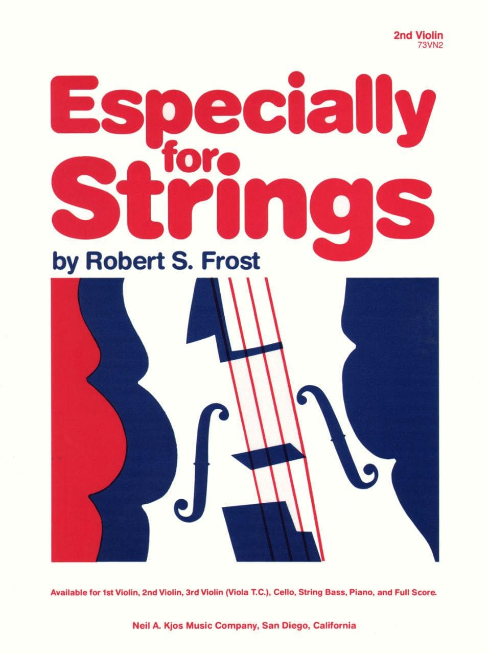 Frost, Robert S - Especially For Strings - Violin 2 - Neil A Kjos Music Co