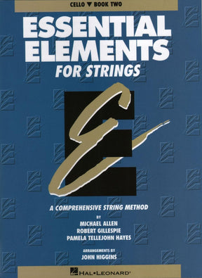 Essential Elements For Strings, Book 2 - Cello - by Allen/Gillespie/Hayes - Hal Leonard Publication
