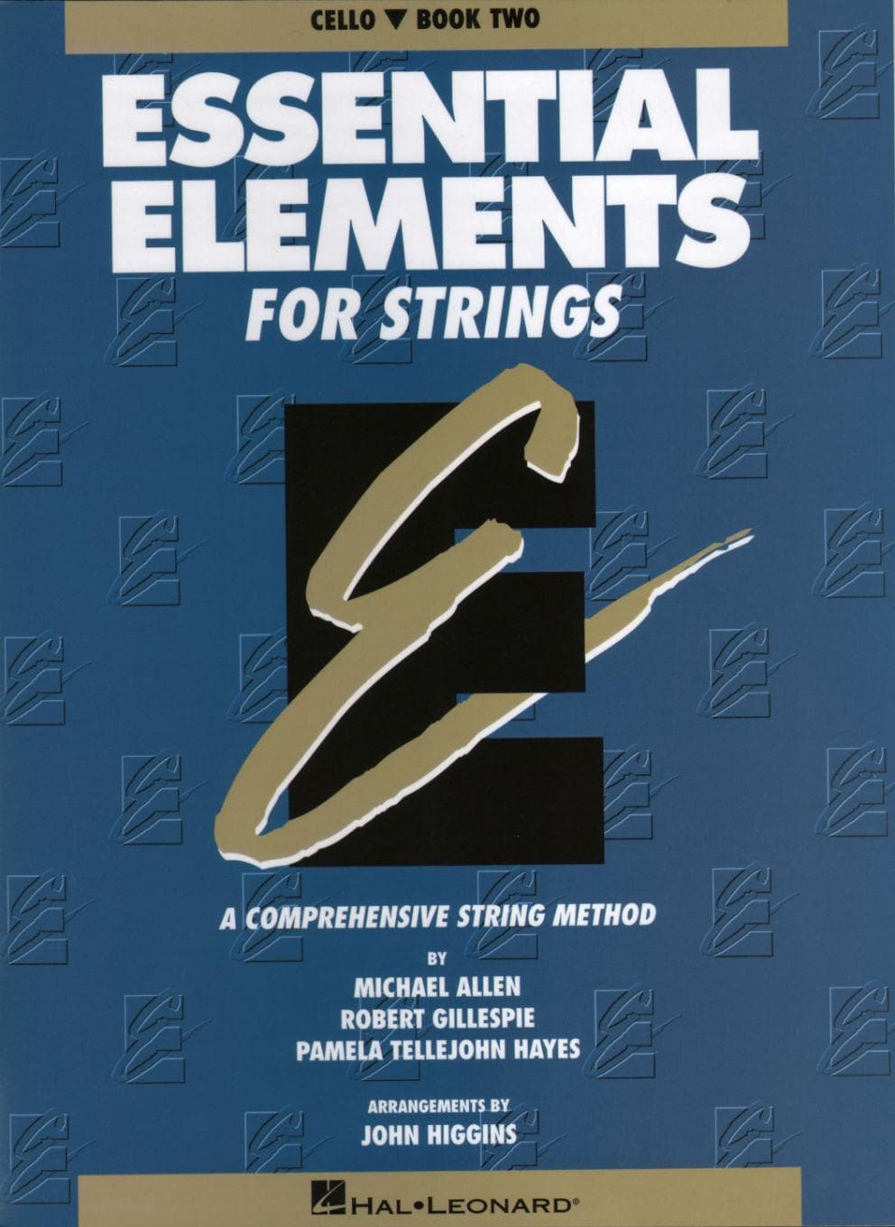 Essential Elements For Strings, Book 2 - Cello - by Allen/Gillespie/Hayes - Hal Leonard Publication