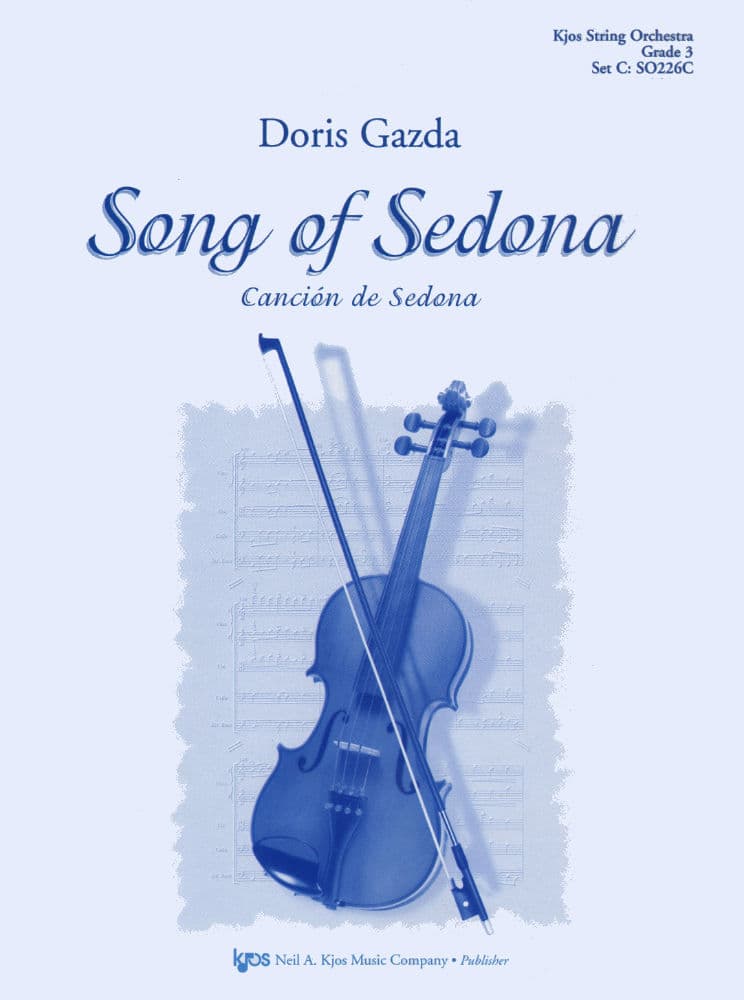 Gazda, Doris - Song of Sedona - String Orchestra - Kjos Music Co