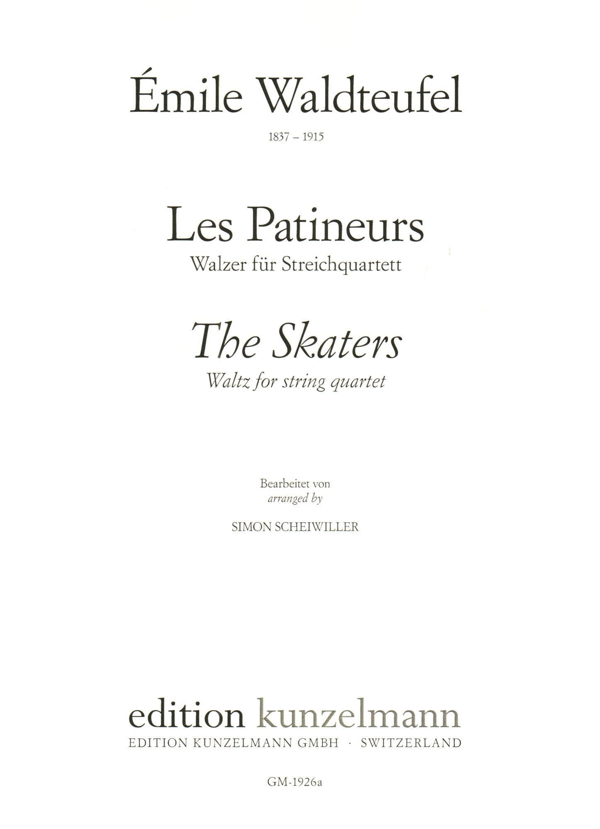 Waldteufel, Emile - The Skaters (Les Patineurs) Waltz, Opus 183 - for String Quartet - arranged by Simon Scheiwiller - Edition Kunzelmann