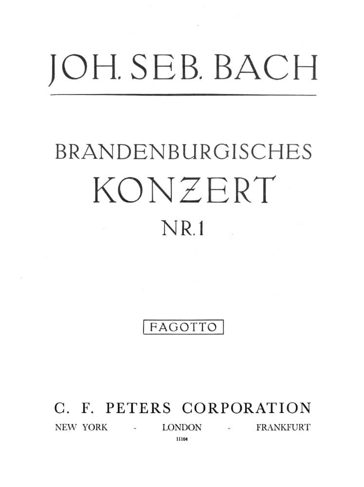 Bach, J.S. - Brandenburg Concerto No. 1 BWV 1046 for Bassoon - Peters Edition
