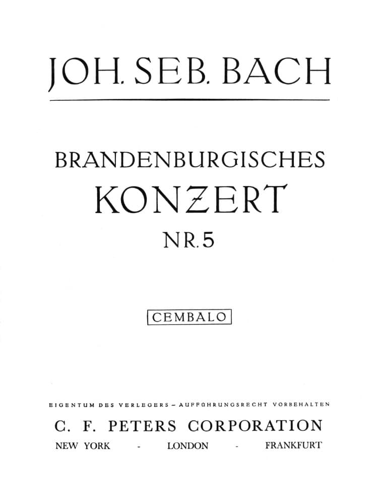 Bach, JS - Brandenburg Concerto No. 5, BWV 1050 - Piano Part - Peters Edition
