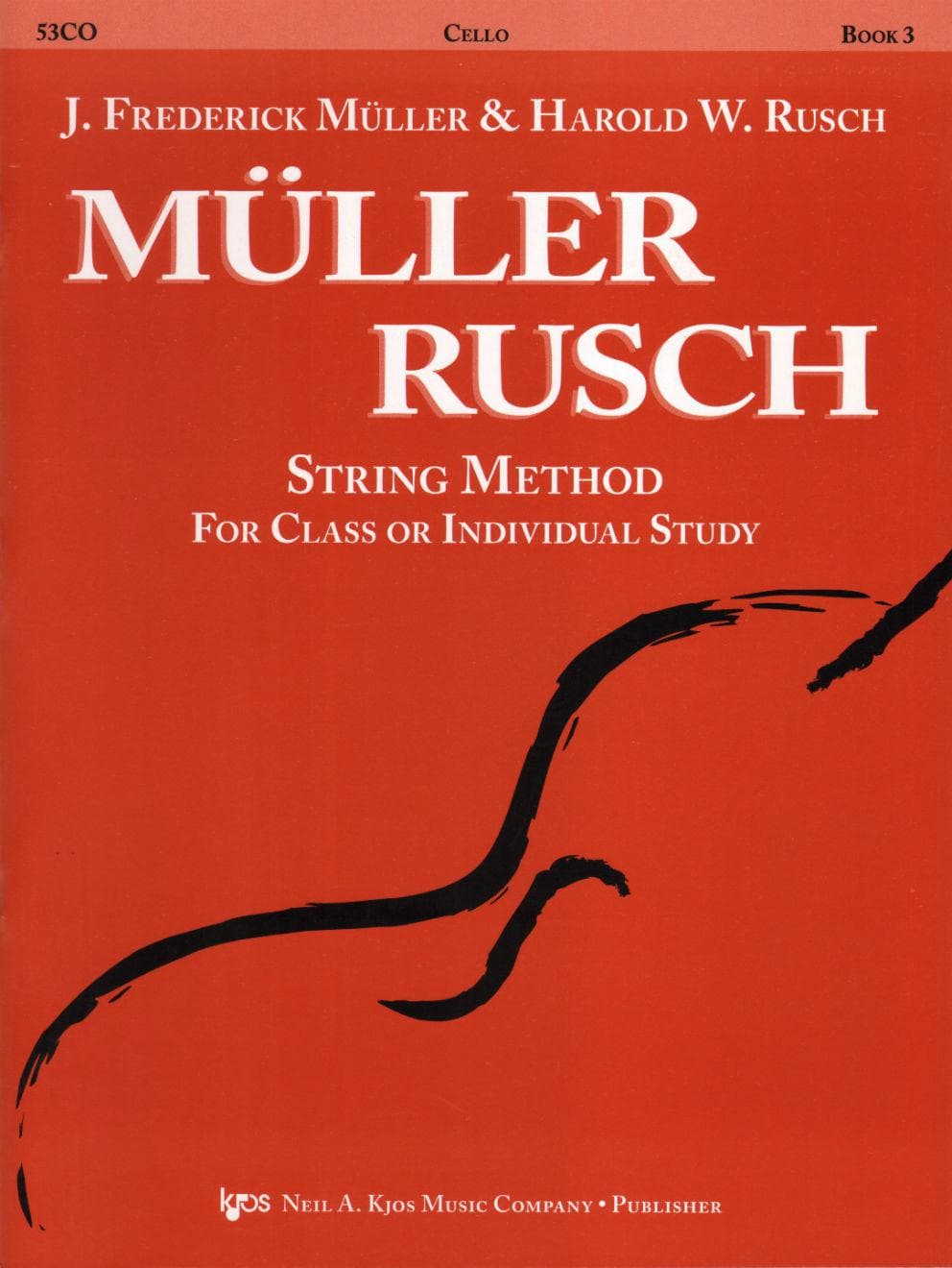 Müller/Rusch - String Method, Book 3 - Cello - Kjos Music Co