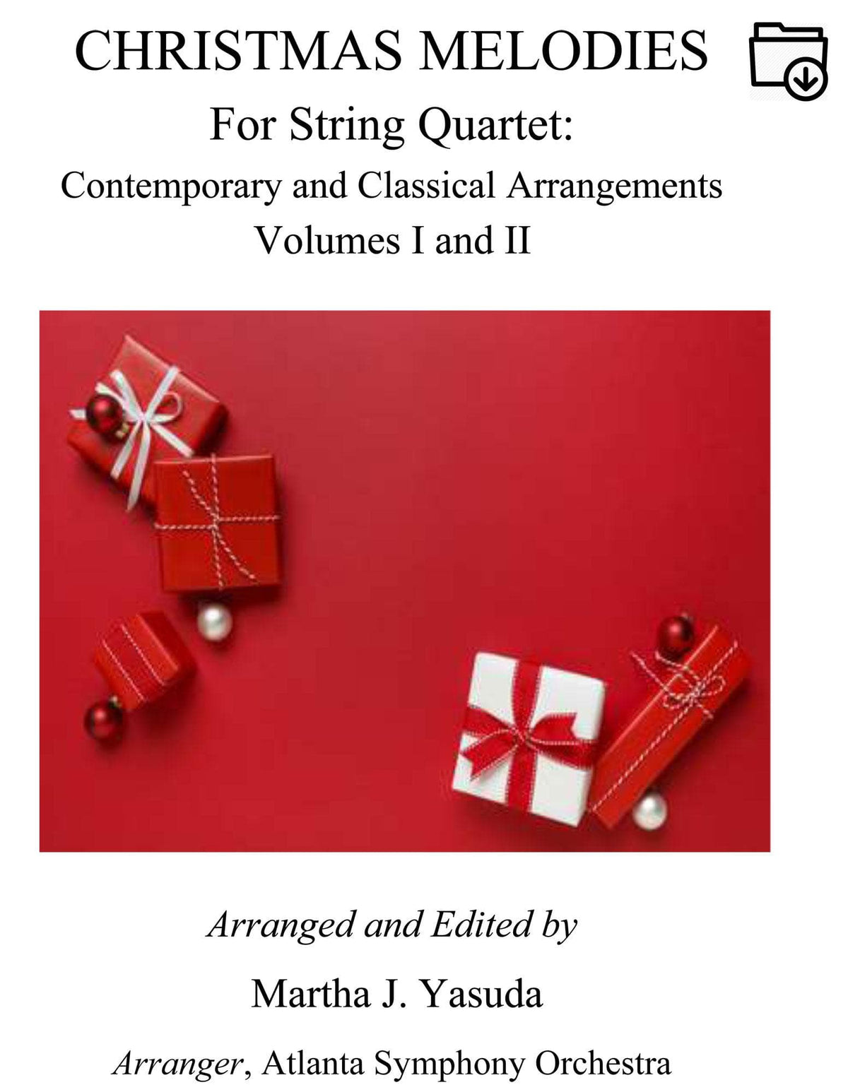 Yasuda - Christmas Melodies: Contemporary & Classical Arr. String Quartet, Volumes 1 & 2 - Dig. DL