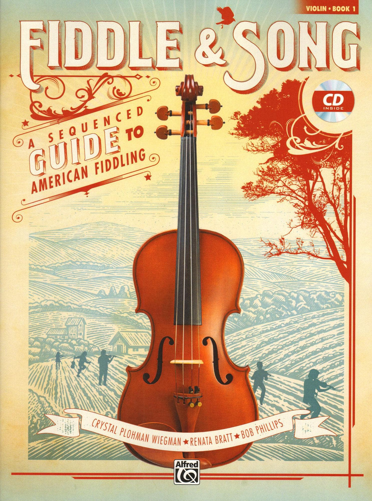 Fiddle & Song - A Sequenced Guide to American Fiddling - by Wiegman, Bratt, and Phillips - Violin Book 1 - Alfred Publishing