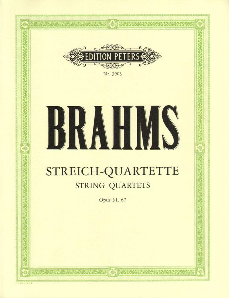 Brahms, Johannes - 3 Quartets Op 51 and 67 for Two Violins, Viola and Cello - Arranged by the Gewandhaus Quartet - Peters Edition