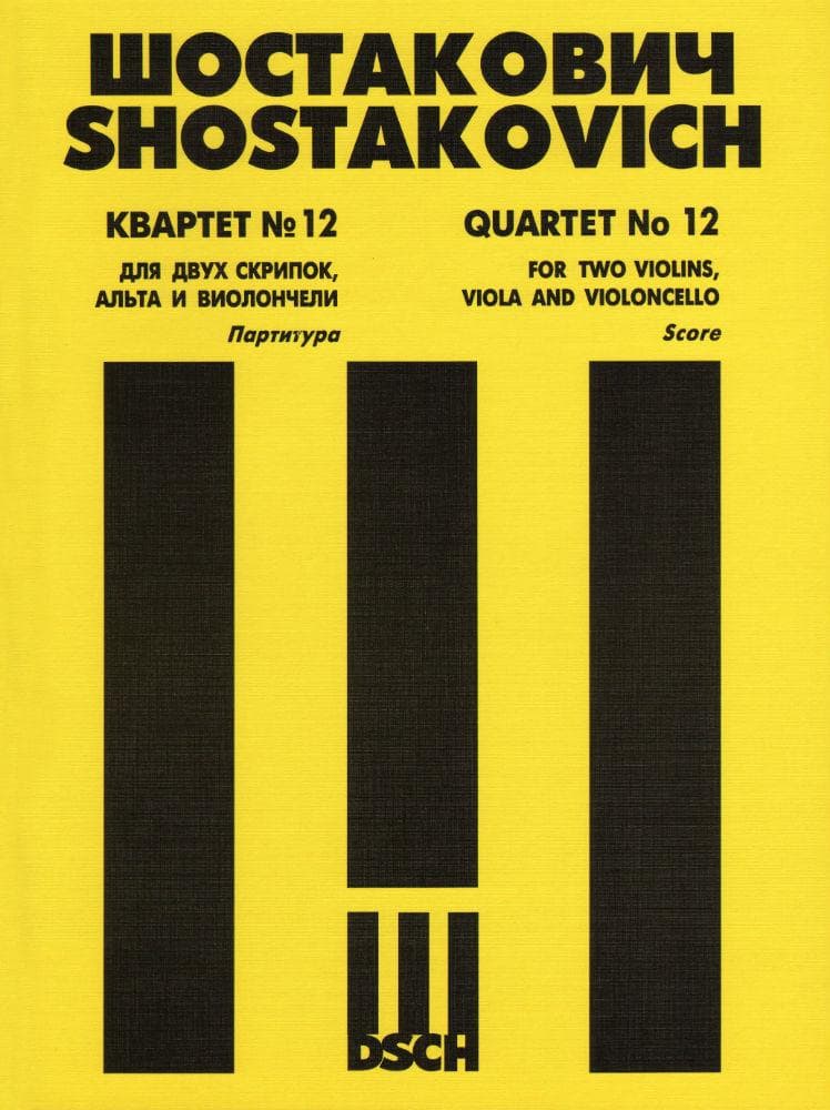 Shostakovich, Dmitri - Quartet No 12 in D-flat, Op 133 Published by DSCH