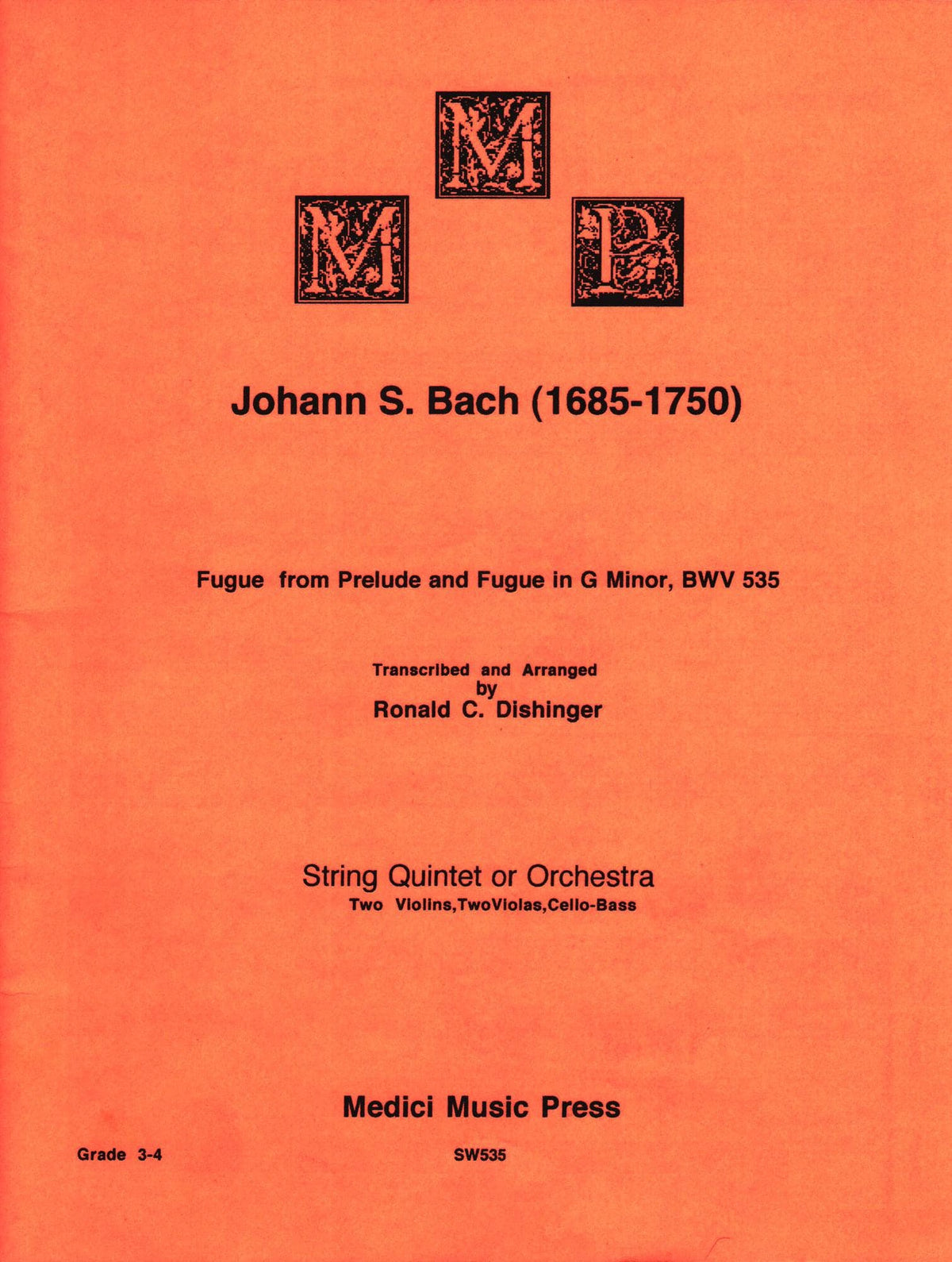 Bach, J.S. - Fugue from Prelude and Fugue (BWV 535) - for String Quintet or Orchestra - arranged by Dishinger - Medici Music Press