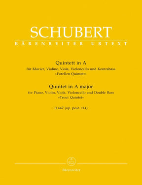 Schubert, Franz - Quintet in A Major Op 114  ( Trout ) URTEXT Published by Barenreiter Verlag