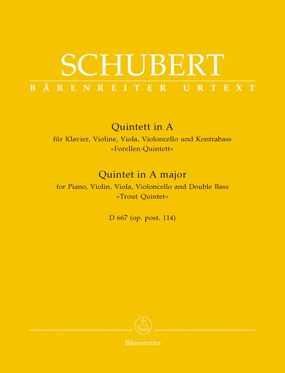 Schubert, Franz - Quintet in A Major Op 114  ( Trout ) URTEXT Published by Barenreiter Verlag