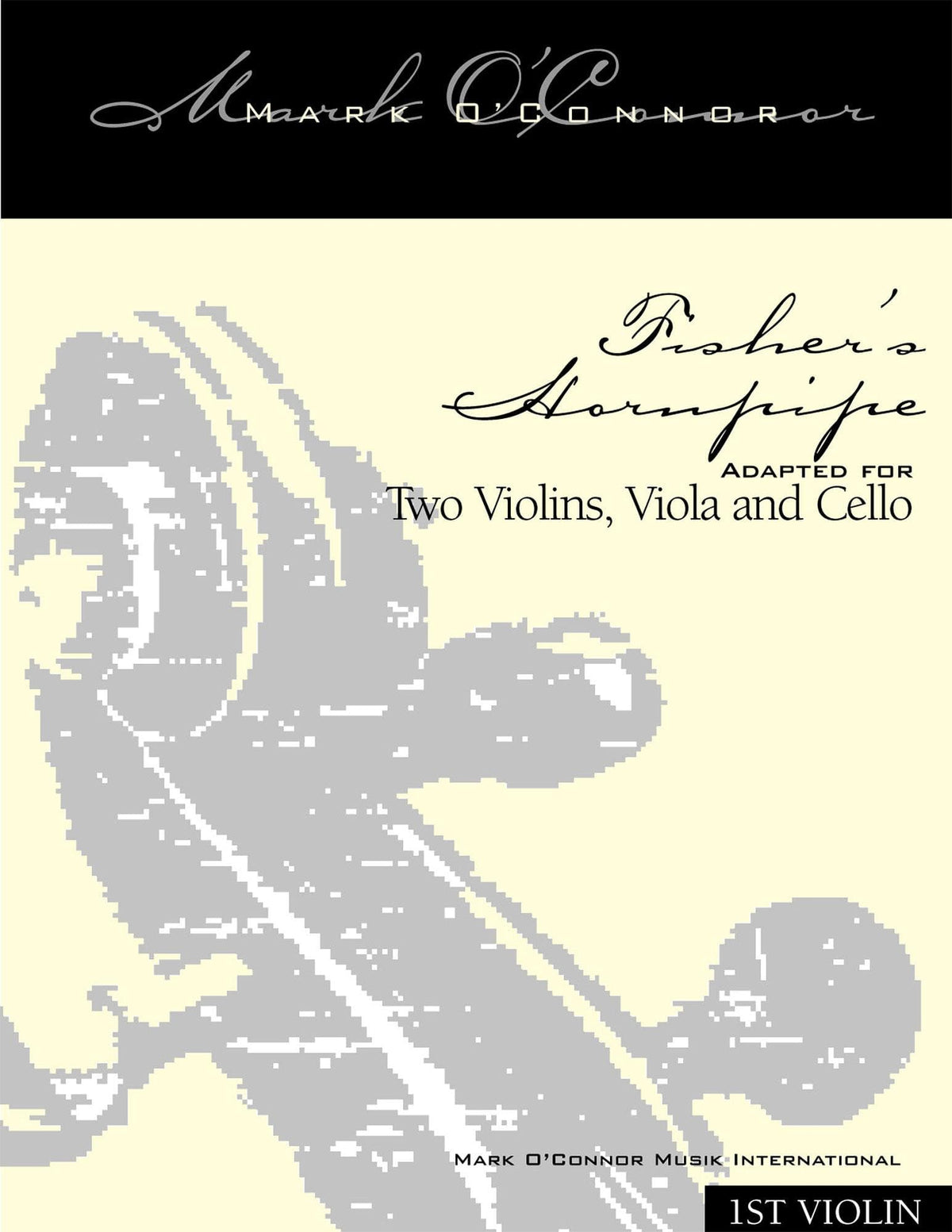 O'Connor, Mark - Fisher's Hornpipe for 2 Violins, Viola, and Cello - Violin 1 - Digital Download