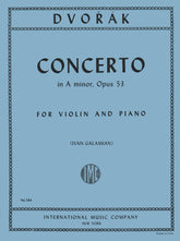 Dvorák, Antonín - Concerto in a minor, Op 53 - Violin and Piano - edited by Ivan Galamian - International Music Co