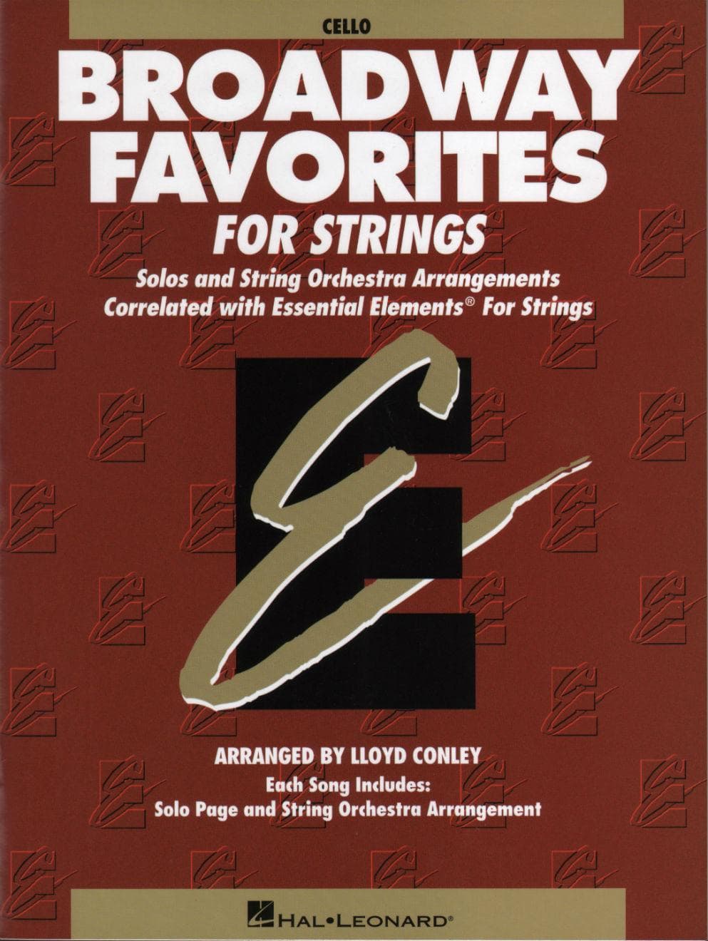 Essential Elements: Broadway Favorites - Cello - arranged by Lloyd Conley - Hal Leonard Publication