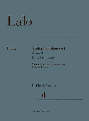 Lalo, Eduard - Cello Concerto in D Minor - for Cello and Piano - edited by Heinrich Shiff - Henle