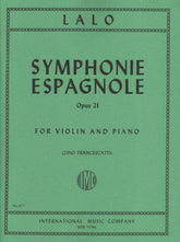 Lalo, Edouard - Symphonie Espagnole, Op 21 - Violin and Piano - edited by Zino Francescatti - International Music Co