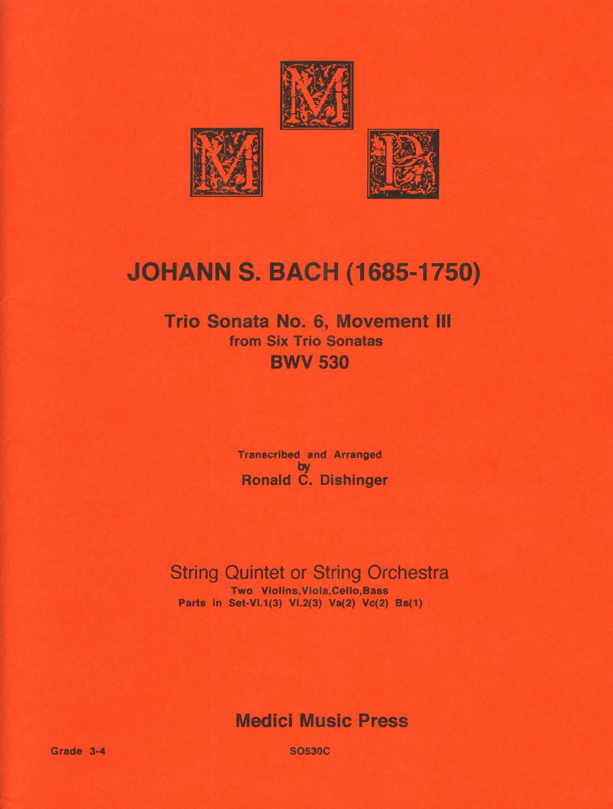 Bach, J.S. - Trio Sonata No. 6, Mvt. III, from BWV 530 - for String Quintet or Orchestra - transcribed by Dishinger - Medici Music Press