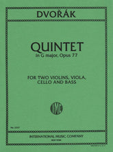 Dvorák, Antonín - Quintet In G Major, Op 77 - Two Violins, Viola, Cello, and Double Bass - International Edition