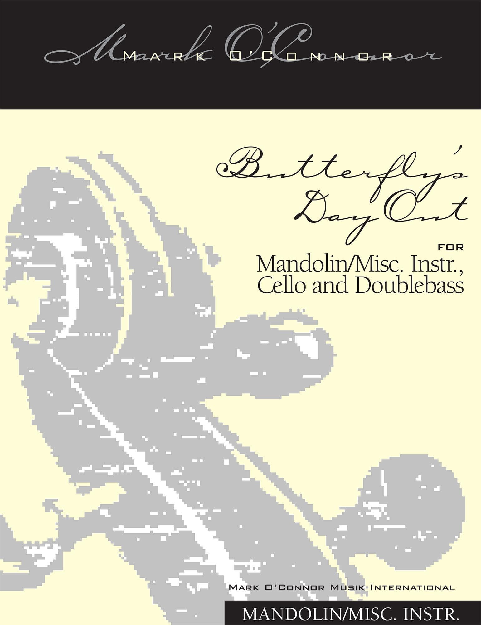 O'Connor, Mark - Butterfly's Day Out for Mandolin, Cello, and Bass - Mandolin - Digital Download