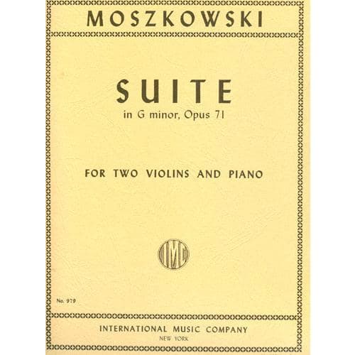 Moszkowski, Moritz - Suite in g minor, Op 71 - Two Violins and Piano - edited by Waldo Lyman - International Music Co