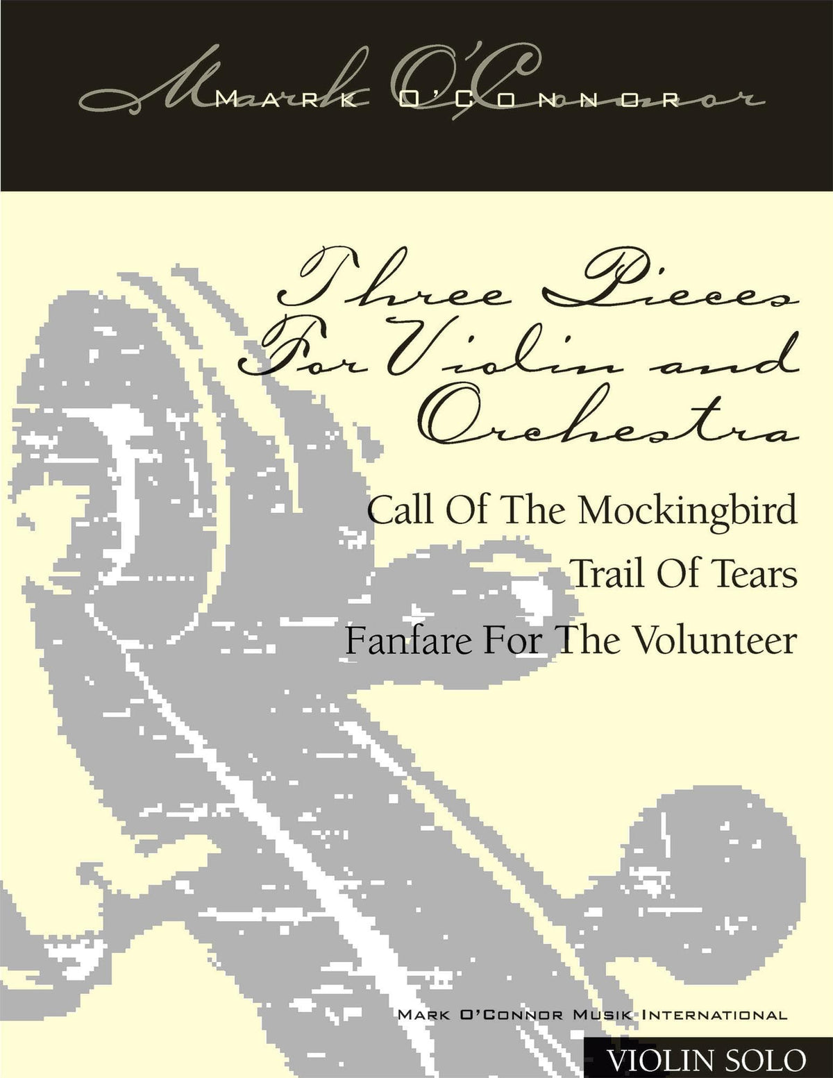 O'Connor, Mark - Three Pieces for Violin and Orchestra - Violin Solo - Digital Download