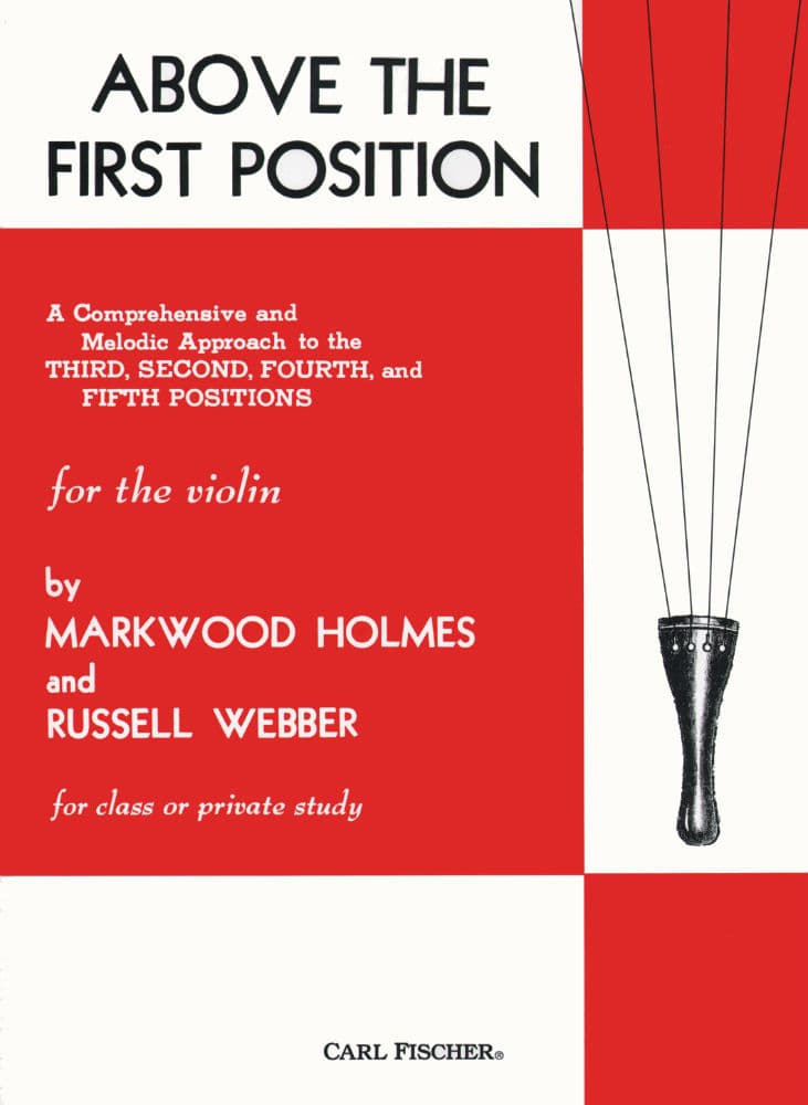 Holmes/Webber - Above the First Position - Violin solo - Carl Fischer Edition