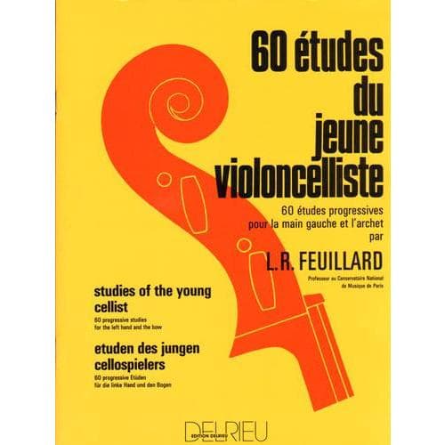 Feuillard, Louis - 60 Etudes For The Young Cellist - Cello solo - Delrieu Edition