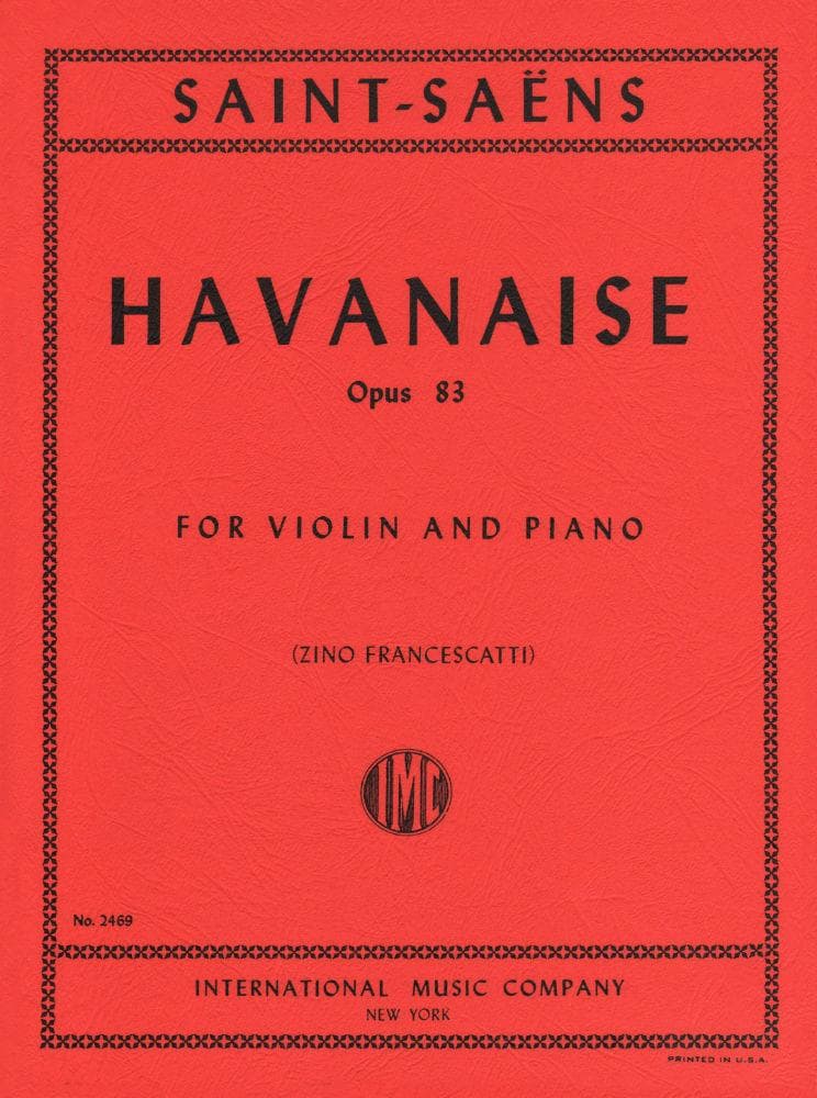 Havanaise in E Major, Op. 83 - Violin and Piano - Zino Francescatti