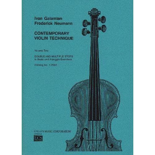 Galamian/Neumann - Contemporary Violin Technique, Book 2 - Galaxy Music Corporation