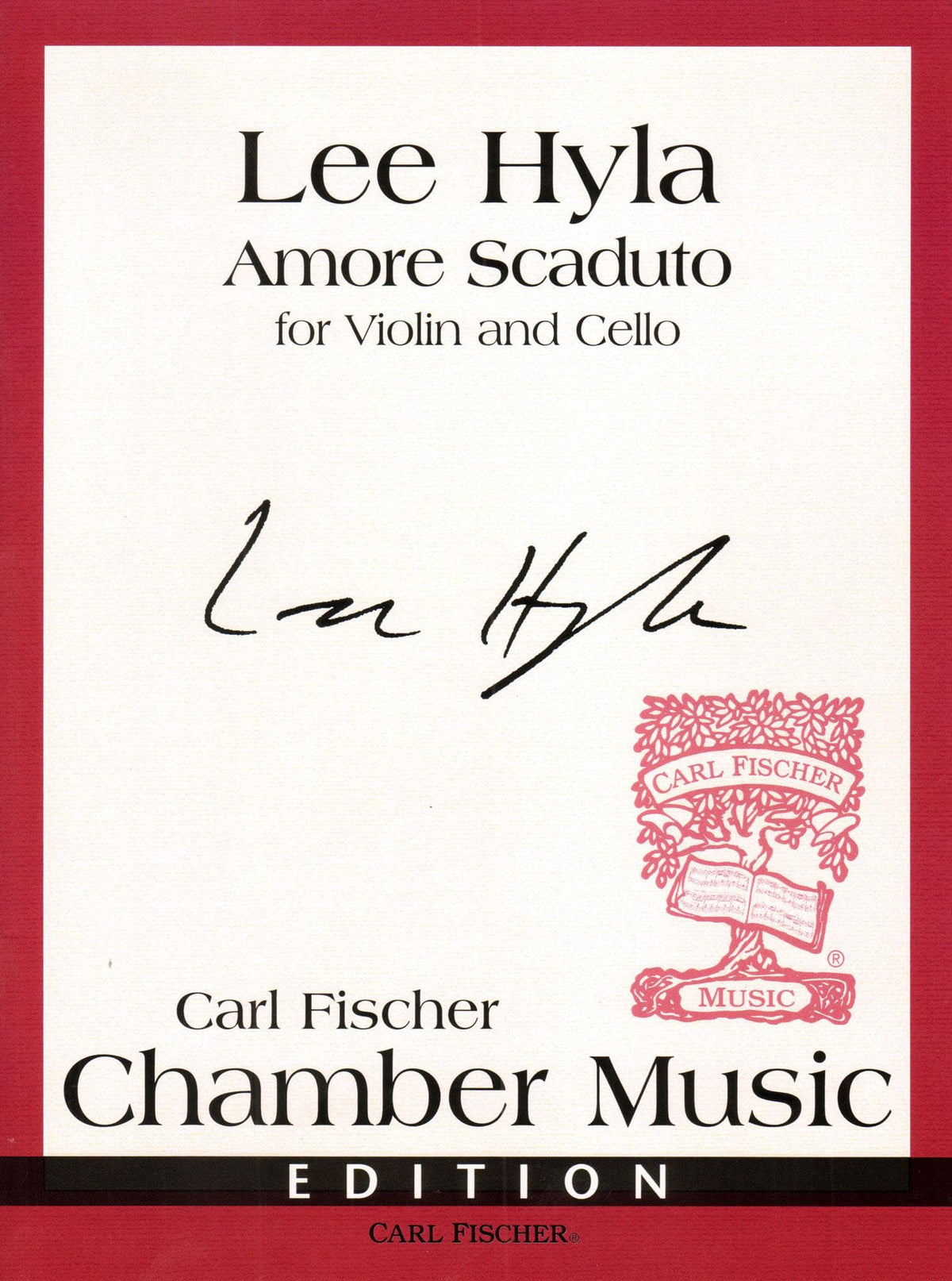 Hyla, Lee - Amore Scaduto - for Violin and Cello - Carl Fischer Edition