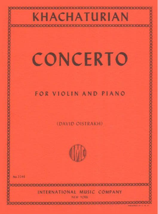 Khachaturian, Aram - Concerto for Violin and Piano - edited by David Oistrakh - International Music Co